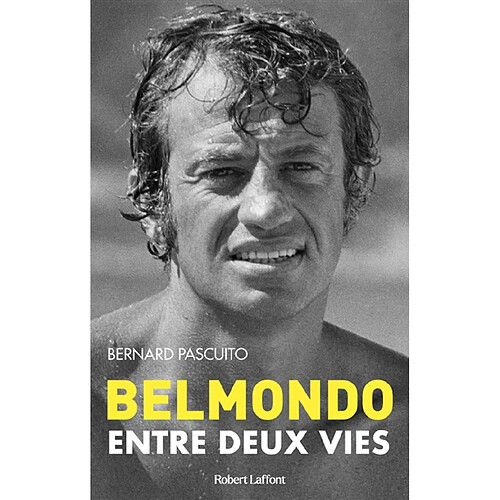 Belmondo : entre deux vies · Occasion