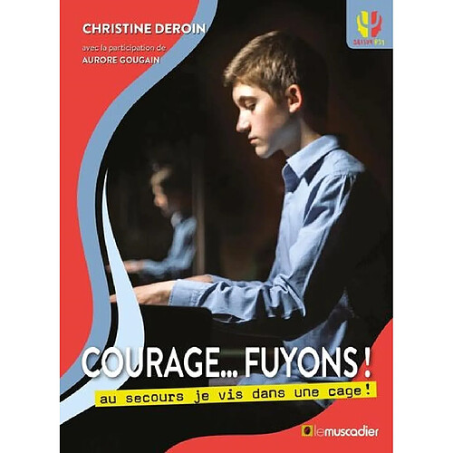 Courage... fuyons ! : au secours je vis dans une cage ! · Occasion