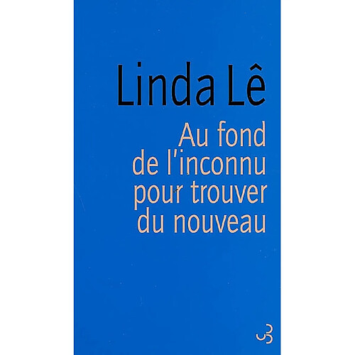 Au fond de l'inconnu pour trouver du nouveau · Occasion