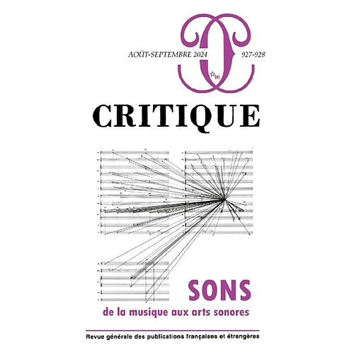 Critique, n° 927-928. Sons : de la musique aux arts sonores