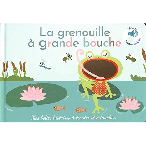 La grenouille à grande bouche