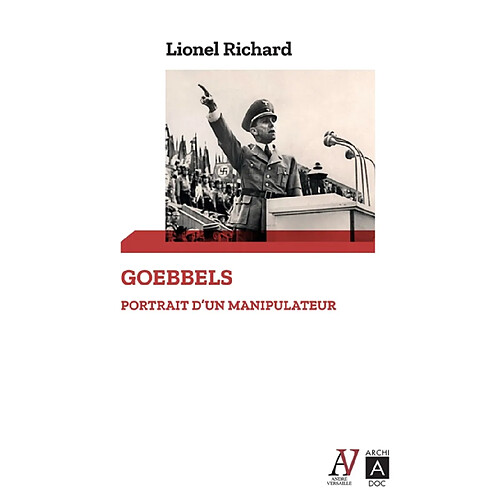 Goebbels : portrait d'un manipulateur · Occasion