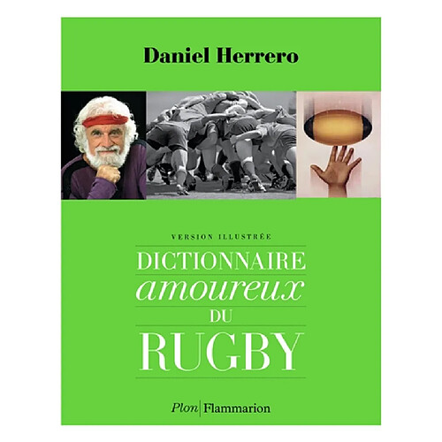 Dictionnaire amoureux du rugby : version illustrée · Occasion