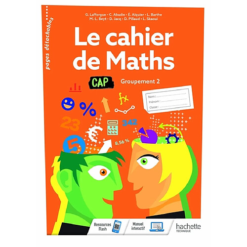 Le cahier de maths CAP : groupement 2