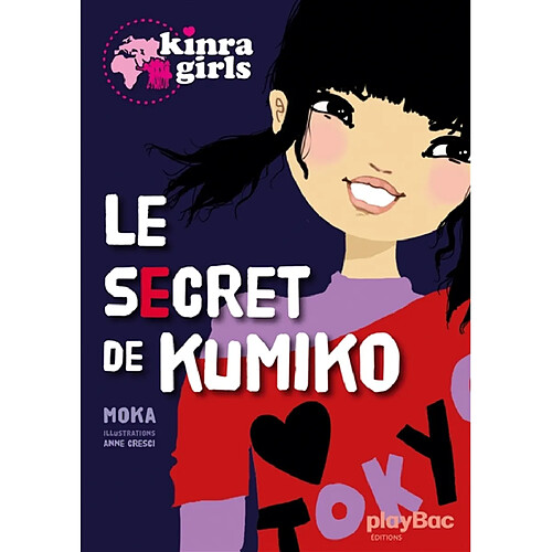 Kinra girls. Le secret de Kumiko · Occasion