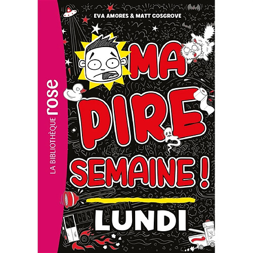 Ma pire semaine !. Vol. 1. Lundi · Occasion