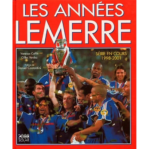 Les années Lemerre : série en cours 1998-2001 · Occasion