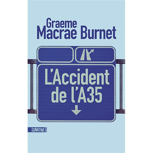 L'accident de l'A35 · Occasion