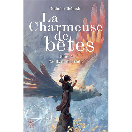 La charmeuse de bêtes. Vol. 1. Le livre des tôda · Occasion