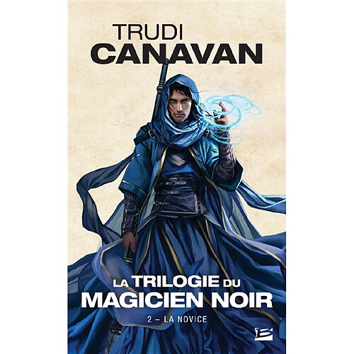 La trilogie du magicien noir. Vol. 2. La novice · Occasion