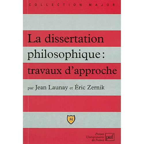 La dissertation philosophique : travaux d'approche · Occasion