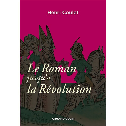 Le roman jusqu'à la Révolution