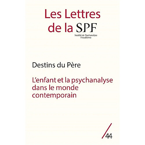 Lettres de la Société de psychanalyse freudienne (Les), n° 44. Destins du père · Occasion