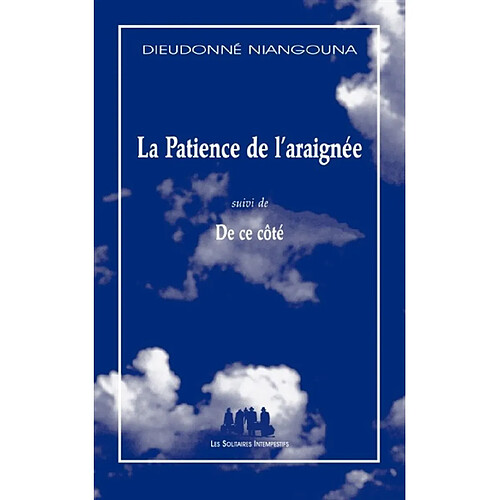 La patience de l'araignée. De ce côté · Occasion