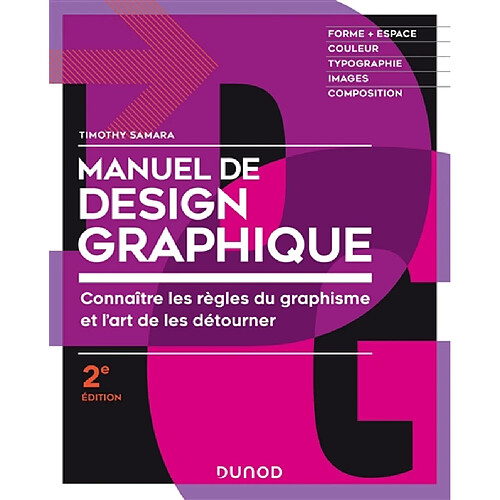 Manuel de design graphique : connaître les règles du graphisme et l'art de les détourner · Occasion