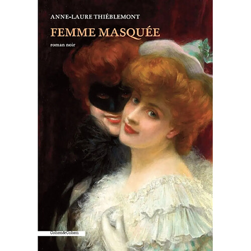 Femme masquée : roman noir · Occasion