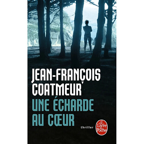 Une écharde au coeur · Occasion