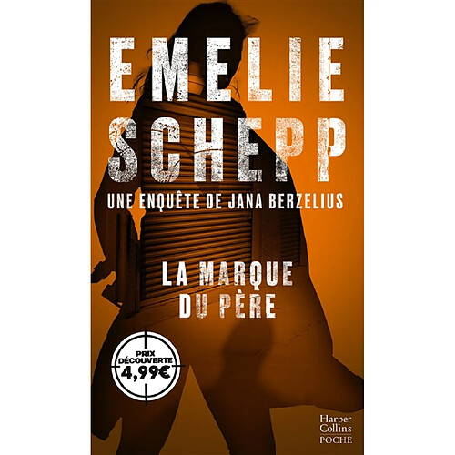 Une enquête de Jana Berzelius. La marque du père · Occasion