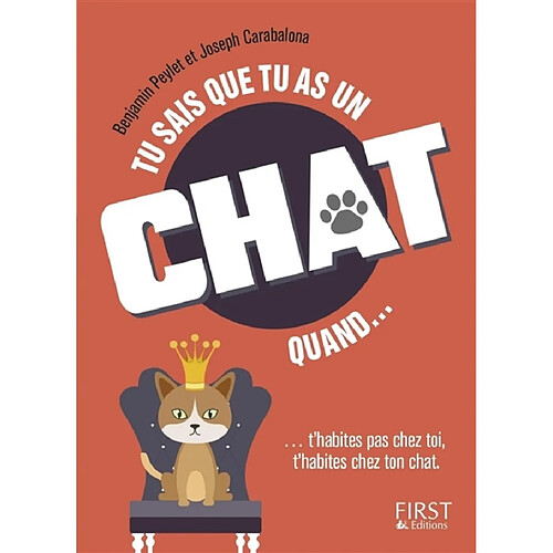 Tu sais que tu as un chat quand... t'habites pas vraiment chez toi, t'habites chez ton chat · Occasion