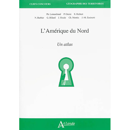 L'Amérique du Nord : un atlas · Occasion