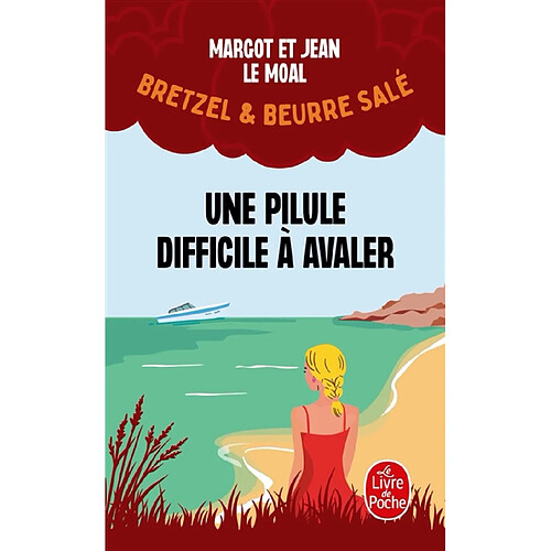 Bretzel & beurre salé. Vol. 2. Une pilule difficile à avaler · Occasion