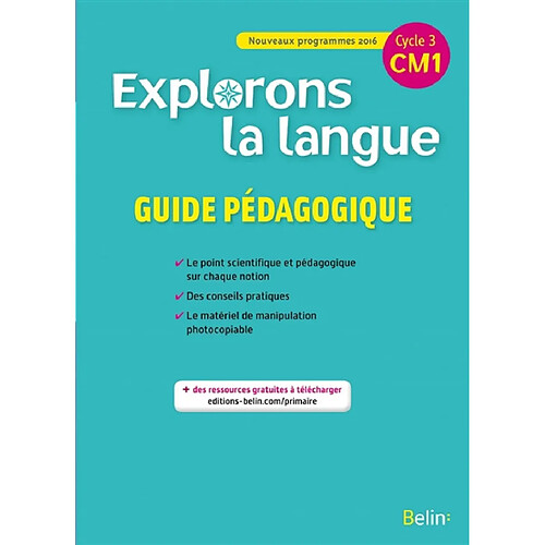 Explorons la langue CM1, cycle 3 : guide pédagogique · Occasion