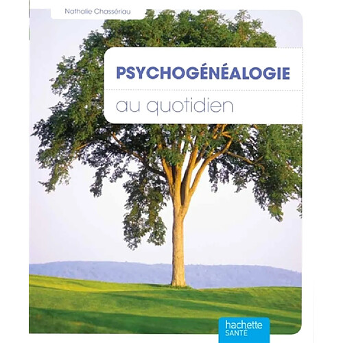 Psychogénéalogie : connaître ses ancêtres, se libérer de leurs problèmes · Occasion