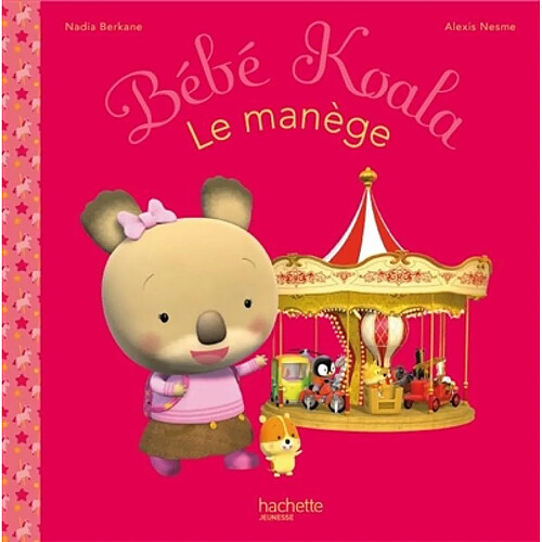 Bébé Koala. Vol. 14. Le manège · Occasion