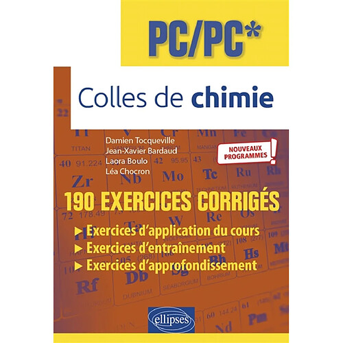 Colles de chimie, PC, PC* : 190 exercices corrigés : nouveaux programmes ! · Occasion