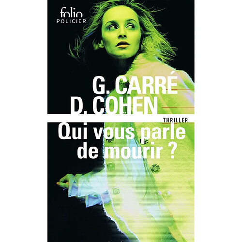 Qui vous parle de mourir ? : thriller · Occasion