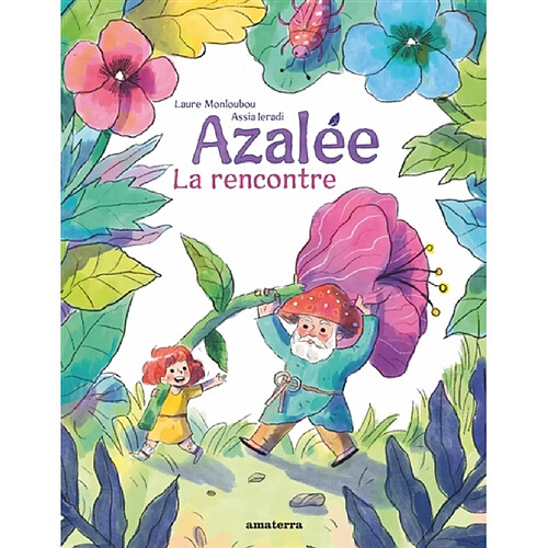 Azalée : la rencontre