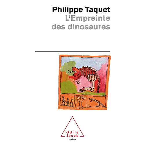 L'empreinte des dinosaures : carnet de piste d'un chercheur d'os · Occasion