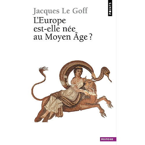 L'Europe est-elle née au Moyen Age ? · Occasion