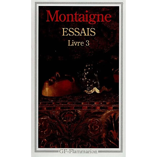 Essais. Vol. 3. Livre 3 · Occasion