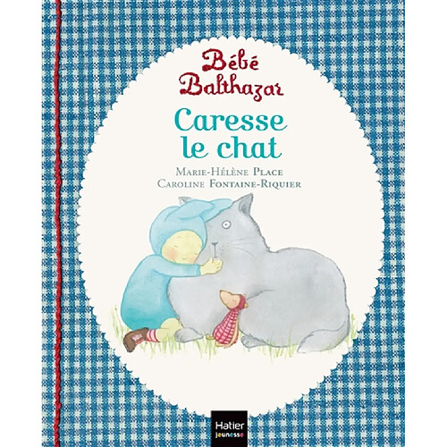 Bébé Balthazar. Caresse le chat