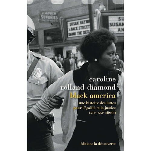 Black America : une histoire des luttes pour l'égalité et la justice (XIXe-XXIe siècle) · Occasion