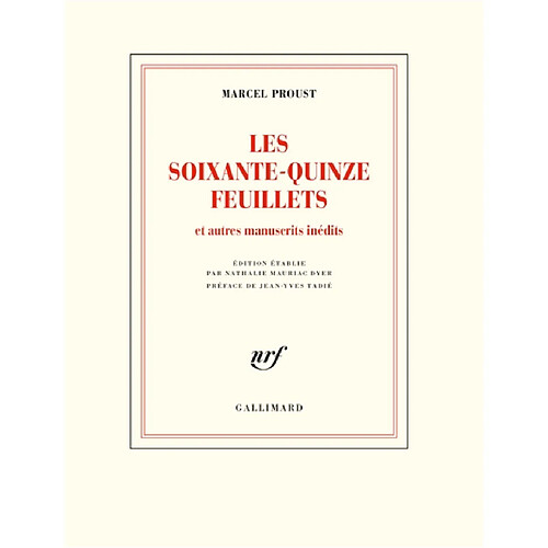 Les soixante-quinze feuillets, d'après le manuscrit conservé à la Bibliothèque nationale de France, département des Manuscrits : et autres manuscrits inédits · Occasion