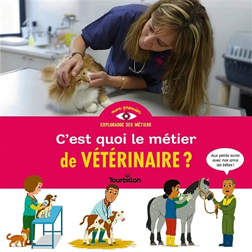 C'est quoi le métier de vétérinaire ? · Occasion