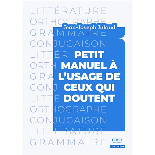 Petit manuel à l'usage de ceux qui doutent · Occasion