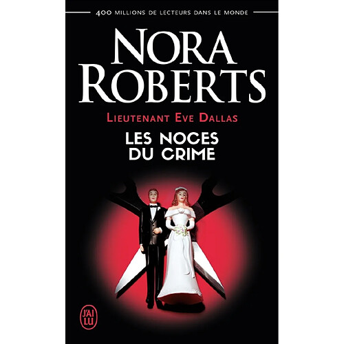 Lieutenant Eve Dallas. Vol. 44. Les noces du crime · Occasion