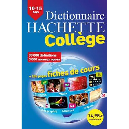 Dictionnaire Hachette collège : 10-15 ans · Occasion