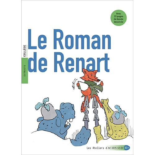 Le roman de Renart : extraits, collège · Occasion