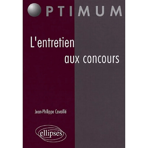 L'entretien aux concours · Occasion