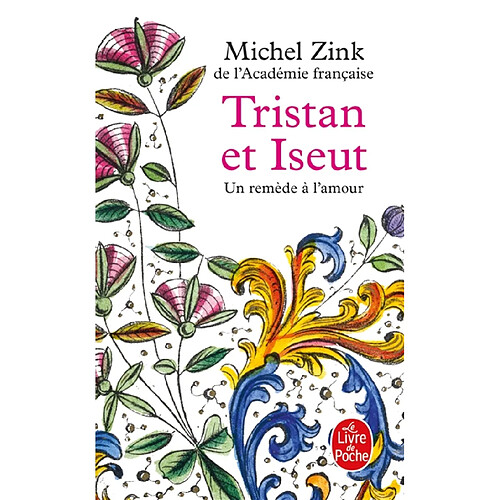 Tristan et Iseut : un remède à l'amour