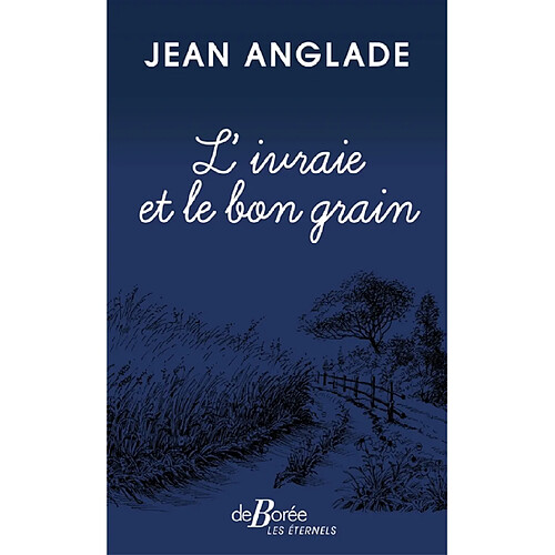 L'ivraie et le bon grain · Occasion