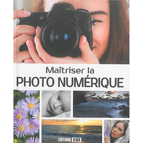 Maîtriser la photo numérique · Occasion