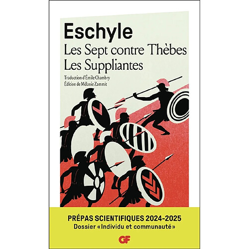 Les sept contre Thèbes. Les suppliantes : prépas scientifiques 2024-2025, dossier individu et communauté · Occasion