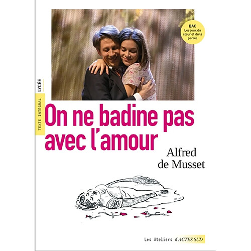 On ne badine pas avec l'amour : texte intégral, lycée · Occasion