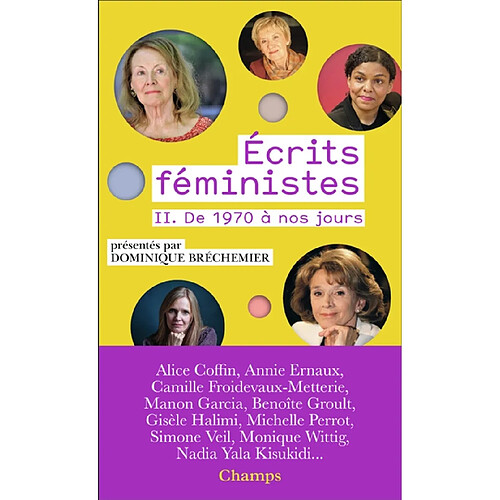 Ecrits féministes. Vol. 2. De 1970 à nos jours