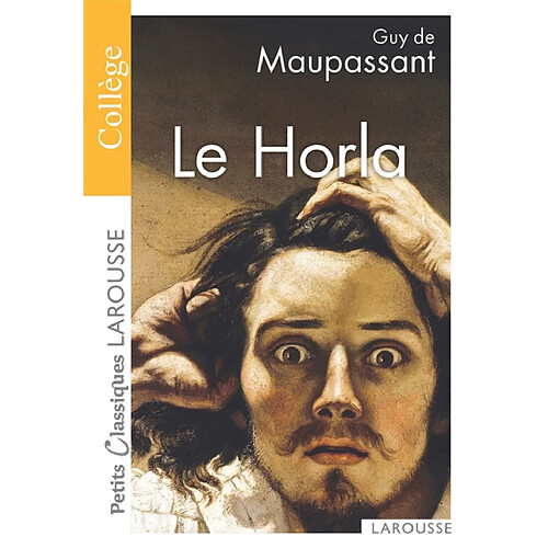 Le Horla. Lettre d'un fou